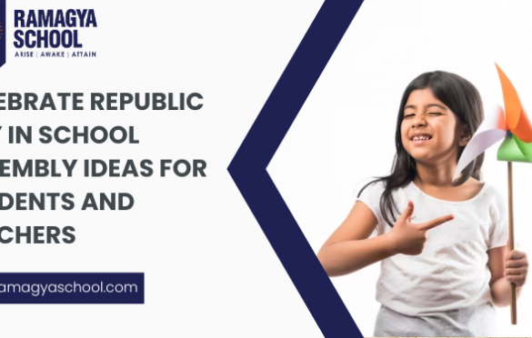 Republic Day School Assembly Ideas for Students and Teachers: Fostering Patriotism and Civic Consciousness