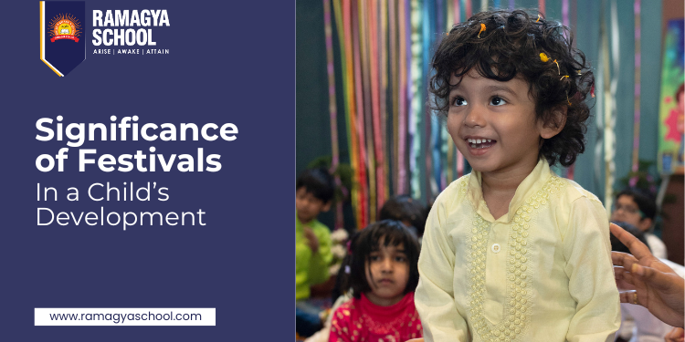The Significance of Festivals in a Child’s Development