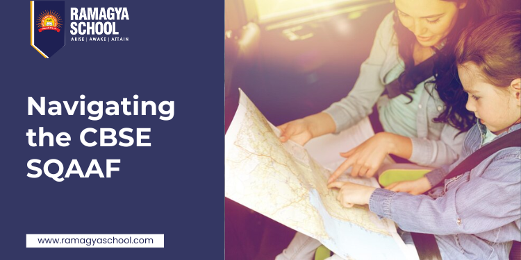 Navigating the CBSE SQAAF: A Comprehensive Guide to School Accreditation