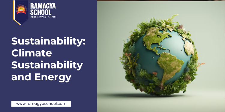 Sustainability: Climate Sustainability and Energy