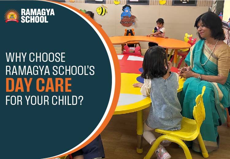 Why Choose Ramagya School’s Day Care for Your Child? 