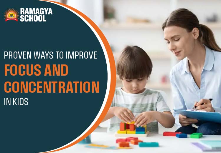 Proven Ways to Improve Focus and Concentration in Kids