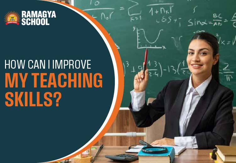 How can I improve my teaching skills?