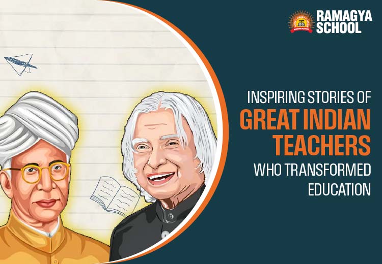 Inspiring Stories of Great Indian Teachers Who Transformed Education