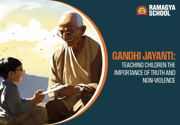 Gandhi Jayanti | Teaching Children the Importance of Truth and Non-Violence