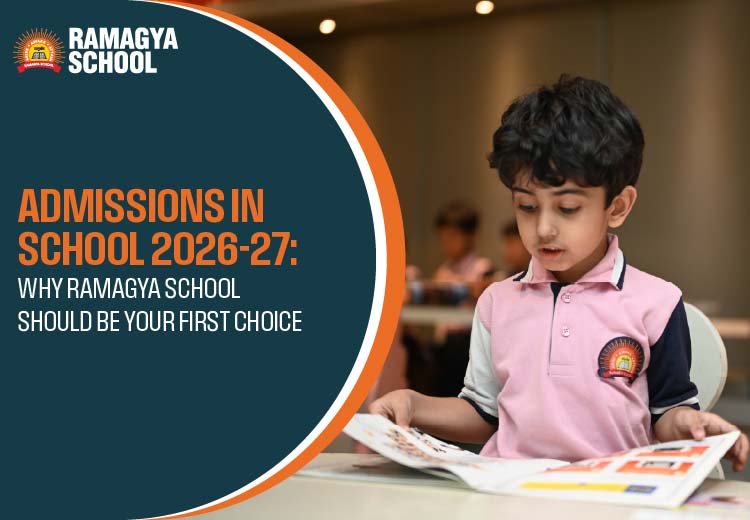 Admissions in School 2026-27 | Why Ramagya School Should Be Your First Choice