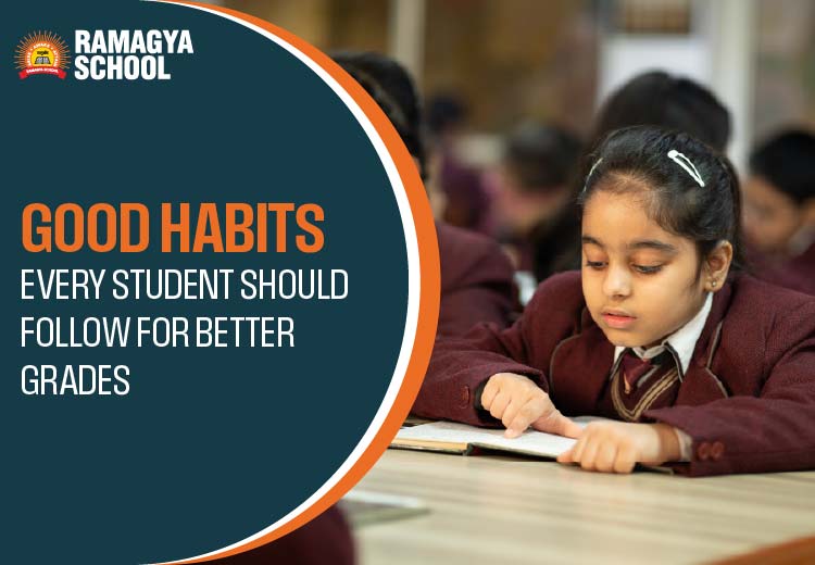 Good Habits Every Student Should Follow for Better Grades
