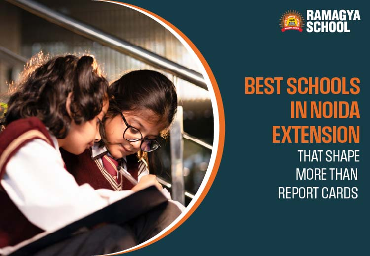 Best Schools in Noida Extension