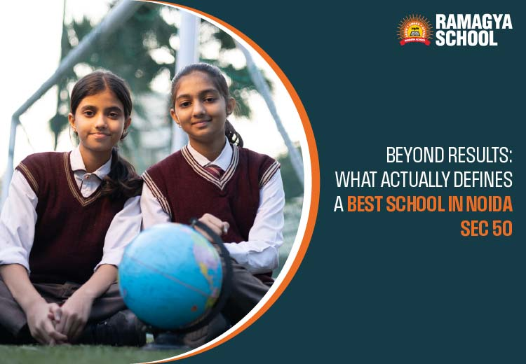 Best school in Noida Sec 50